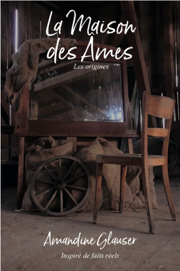 La maison des âmes Amandine Glauser