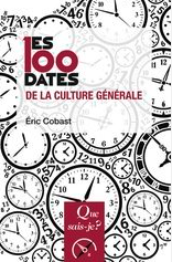 Les 100 dates de la culture générale