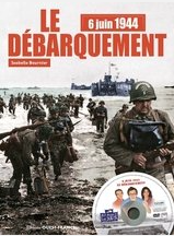 6 juin 1944 Le Débarquement