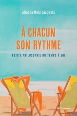 A chacun son rythme petite philosophie du tempo à soi