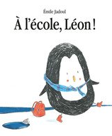 A l'école, Léon ! Emile Jadoul